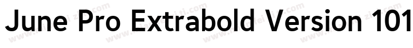 June Pro Extrabold Version 1012字体转换